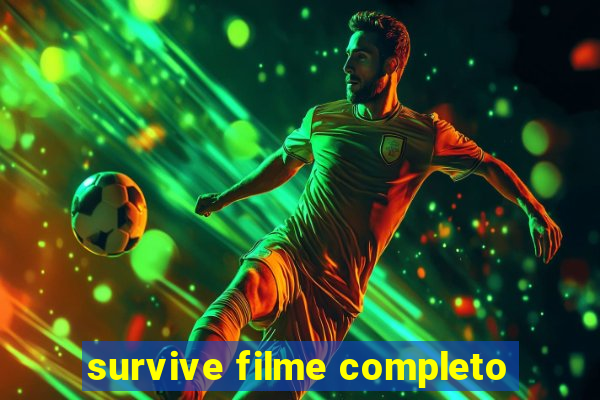 survive filme completo